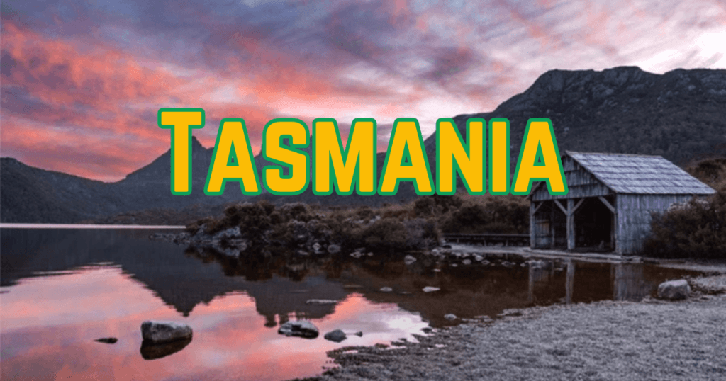 Tasmania